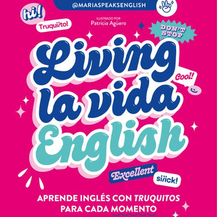LIVING LA VIDA ENGLISH