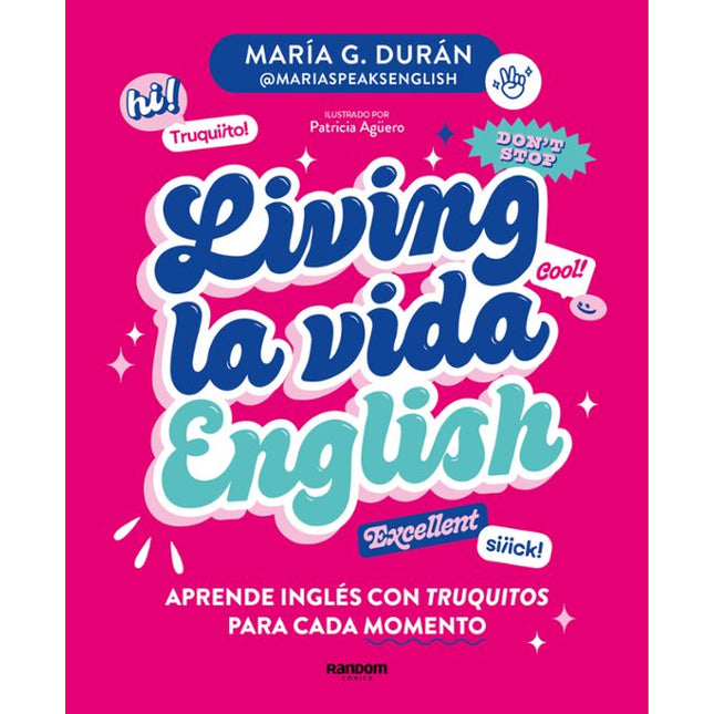 LIVING LA VIDA ENGLISH