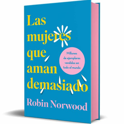 Las mujeres qué aman demasiado