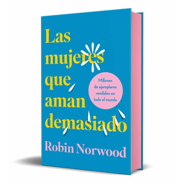 Las mujeres qué aman demasiado