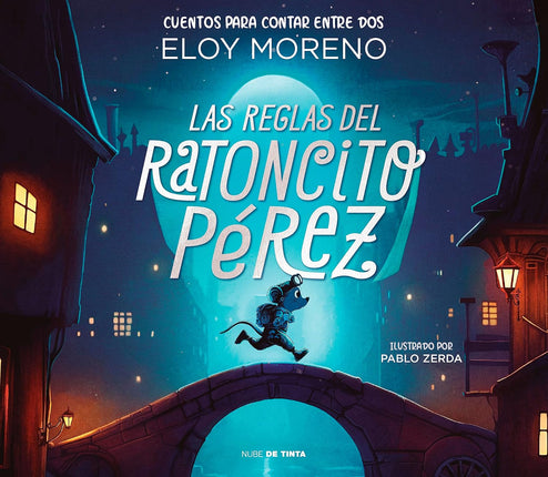 LAS REGLAS DEL RATONCITO PEREZ