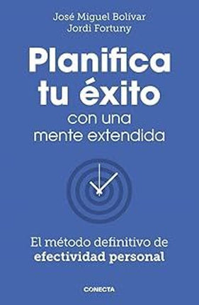 Planifica tú éxito con una mente extendida