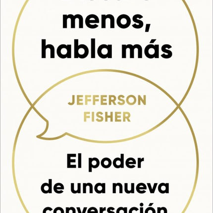 Discute menos, habla más
