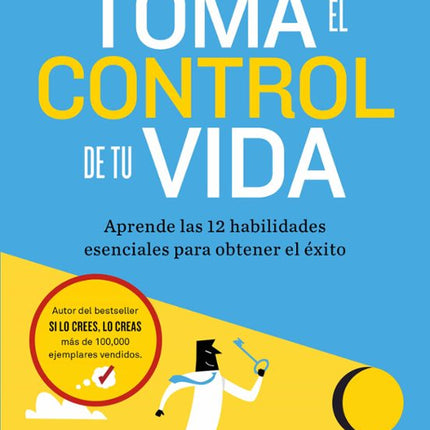 Toma el control de tu vida
