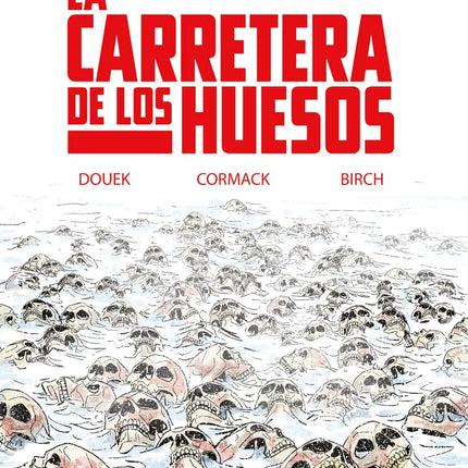 La carretera de los huesos