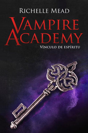 Vampire Academy 5. Vinculo de espíritu