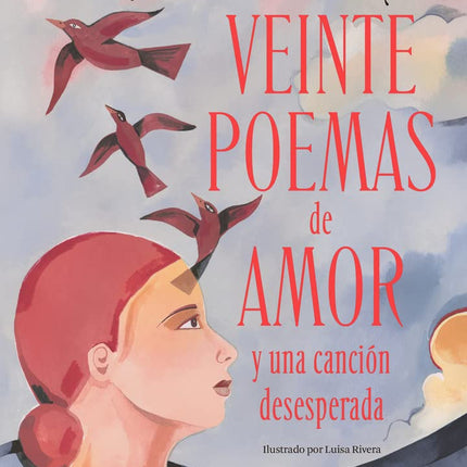 VEINTE POEMAS DE AMOR Y UNA CANCIÓN DESESPERA DA