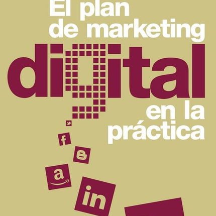 EL PLAN DE MARKETING DIGITAL EN LA PRACTICA