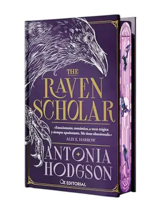 THE RAVEN SCHOLAR (EDICION ESPECIAL LIMITADA EN TAPA DURA CON CANTOS PINTADOS)