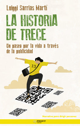 La historia de trece. Un paseo por la vida a través de la publicidad