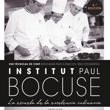 INSTITUT PAUL BOCUSE. LA ESCUELA DE LA EXCELE NCIA CULINARIA