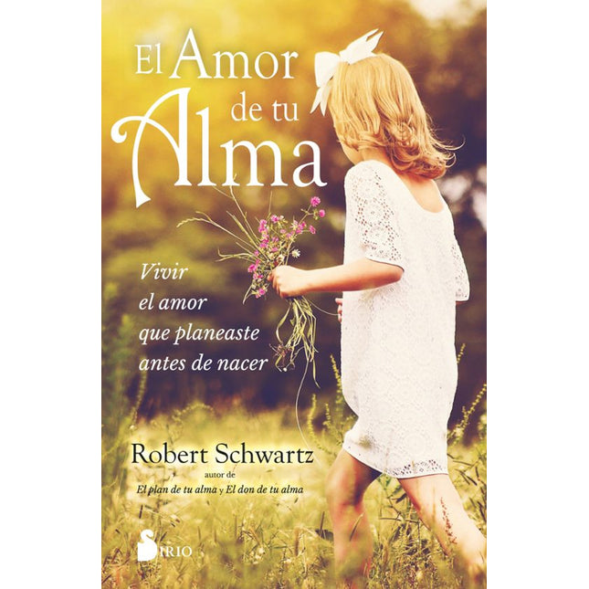 EL AMOR DE TU ALMA