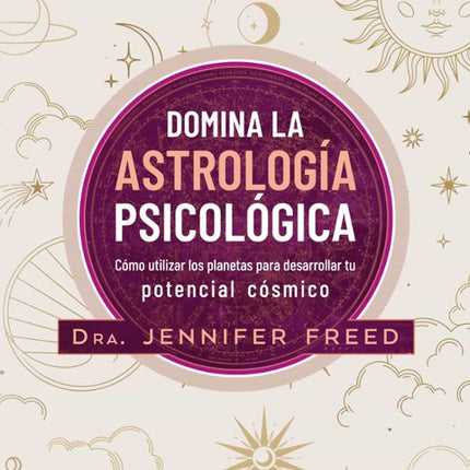 DOMINA LA ASTROLOGIA PSICOLOGICA