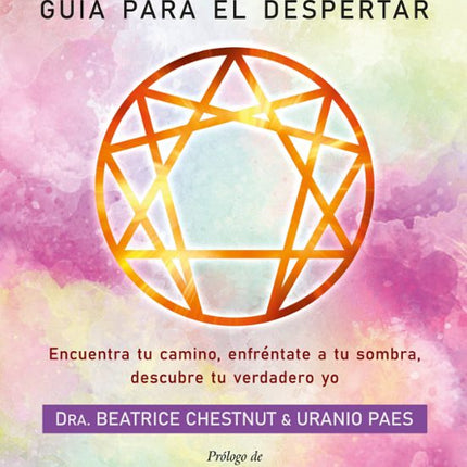 EL ENEAGRAMA. GUIA PARA EL DESPERTAR
