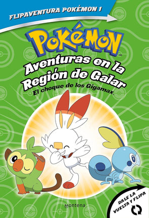 POKEMON. AVENTURAS EN LA REGION GALAR. EL CHO QUE DE LOS GIGAMAX