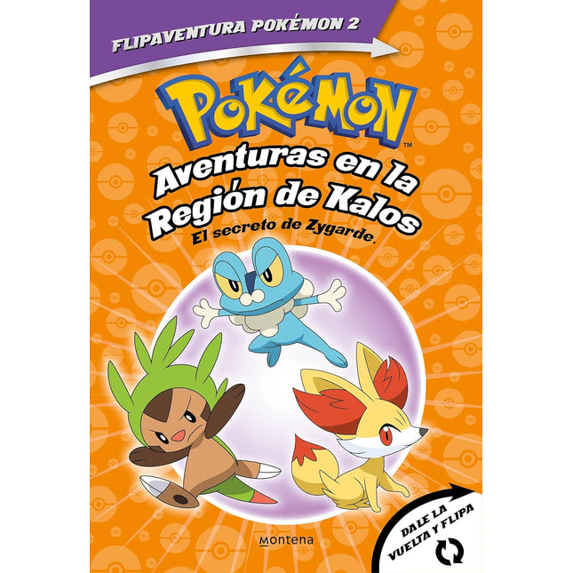 POKEMON. AVENTURAS EN LA REGION DE KALOS. EL SECRETO DE ZIGARDE