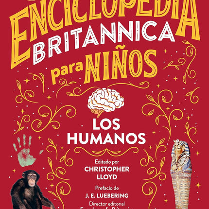 ENCICLOPEDIA BRITANNICA PARA NIÑOS. LOS HUMA- NOS