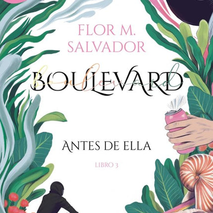 BOULEVARD 3. ANTES DE ELLA