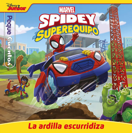 Spidey y su super equipo. (PequeCuentos)