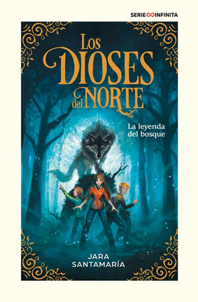 La leyenda del bosque (los dioses del norte 1)