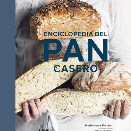 Enciclopedia del pan casero