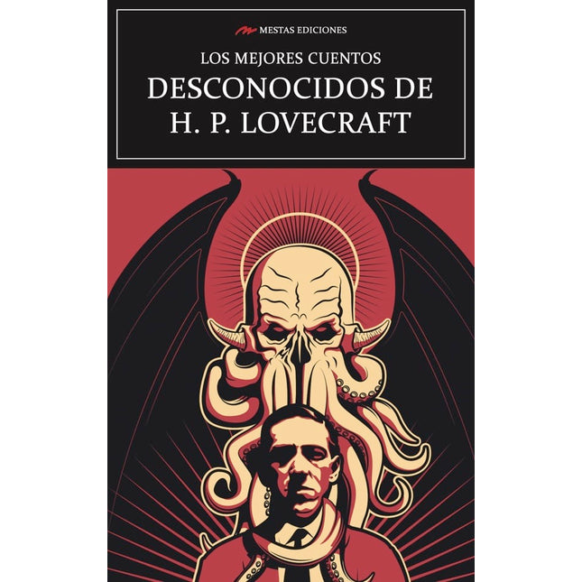 Los mejores cuentos desconocidos de h. P. Lovecraft