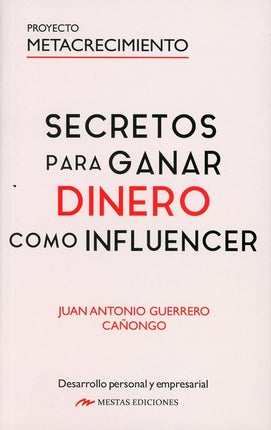 Secretos para ganar dinero cómo influencer