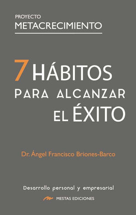 7 hábitos para alcanzar el éxito