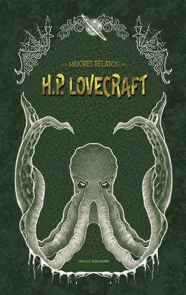Los mejores relatos de h. P. Lovecraft
