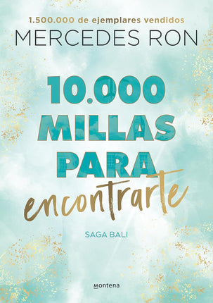 10.000 millas para encontrarte (valí 2)
