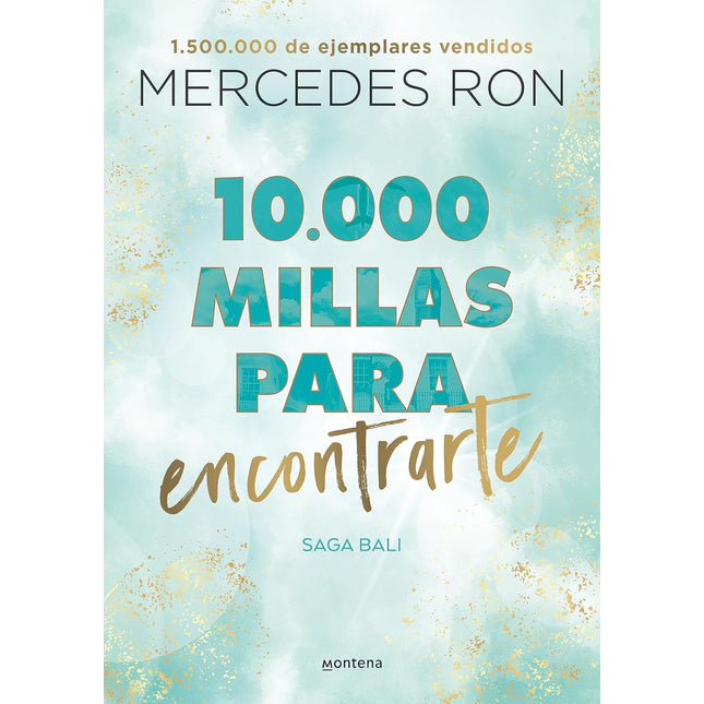 10.000 millas para encontrarte (valí 2)