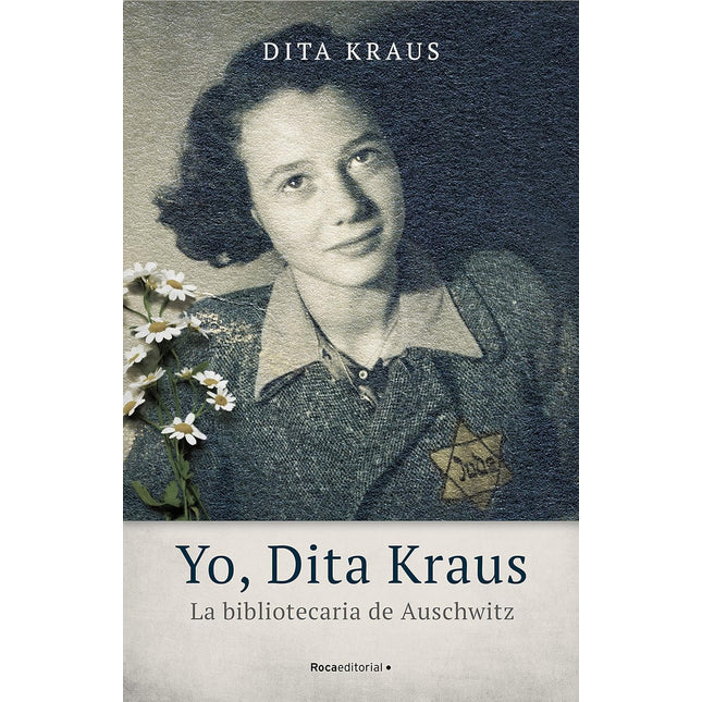 Yo, dita Graus. La bibliotecaria de Auschwitz