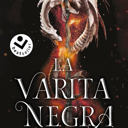LA VARITA NEGRA: LAS CRONICAS DE LA BRUJA NE. GRA III
