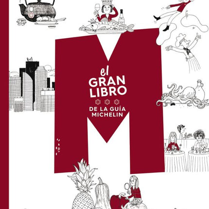 EL GRAN LIBRO DE LA GUÍA MICHELÍN