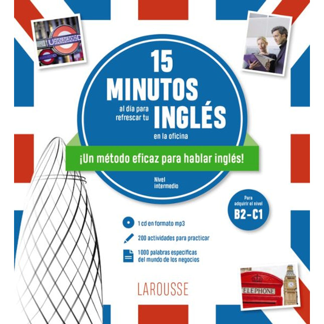 15 MINUTOS AL DIA PARA REFRESCAR TU INGLES EN LA OFICINA