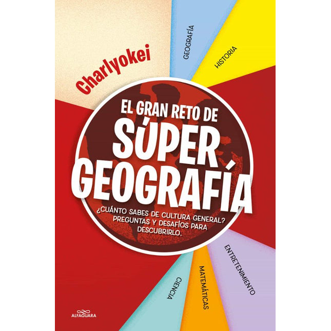 El gran reto de súper geografía
