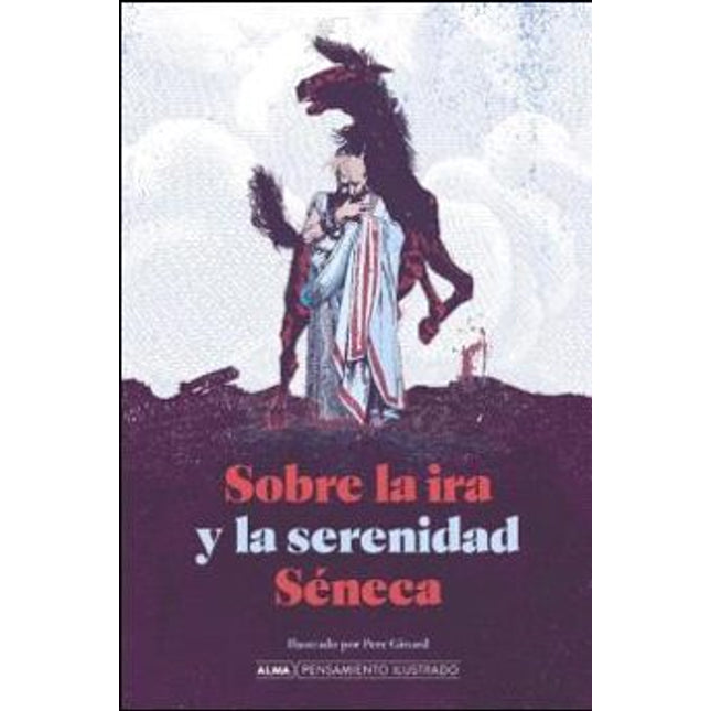 SOBRE LA IRA Y LA SERENIDAD