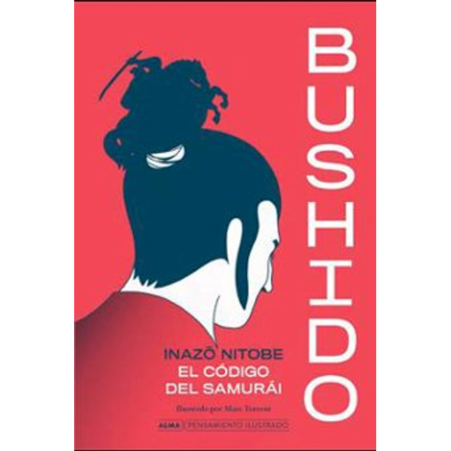 Bushido. El código samurái