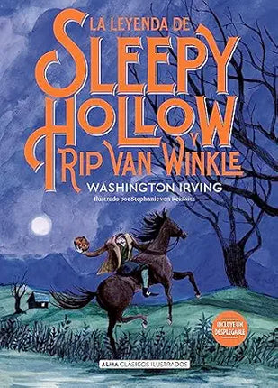 LA LEYENDA DE SLEEPY HOLLOW Y RIP VAN WICKLE