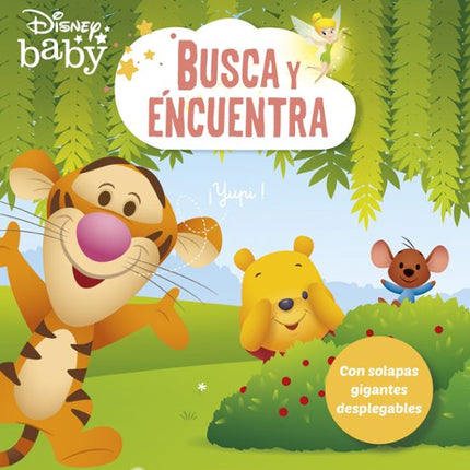DISNEY BABY. BUSCA Y ENCUENTRA. CON SOLAPAS G IGANTES DESPLEGABLES