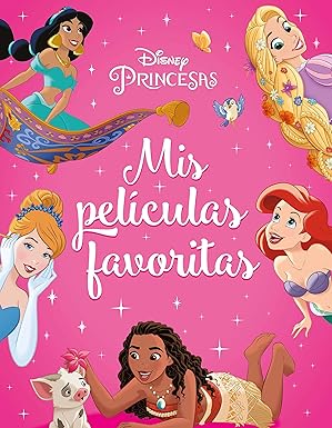 Disney princesas. Mis películas favoritas