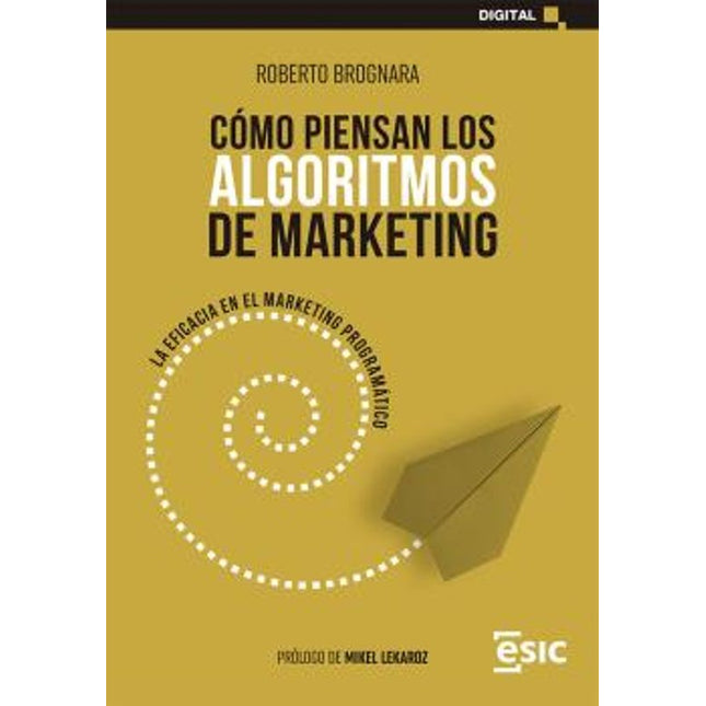COMO PIENSAN LOS ALGORITMOS DE MARKETING