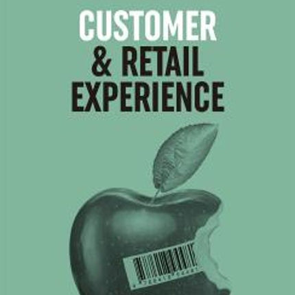 CUSTOMER & RETAIL EXPERIENCE