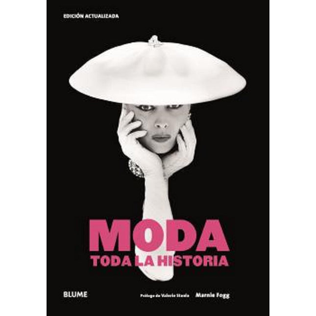 Toda la historia. La moda