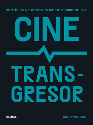 Cine transgresor