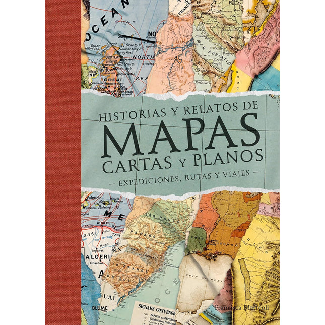 Historias y relatos de mapas, cartas y planos