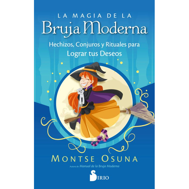 LA MAGIA DE LA BRUJA MODERNA