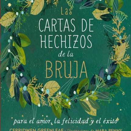LAS CARTAS DE HECHIZOS DE LA BRUJA PARA EL AM OR, LA FELICIDAD Y EL EXITO