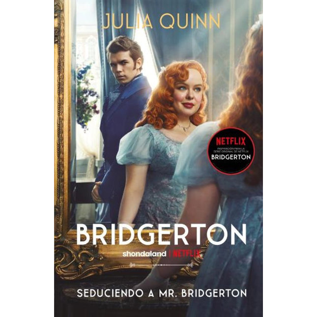 Seduciendo a mr. Bridgerton (Bridgerton 4)