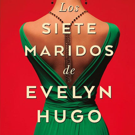Los siete maridos de Evelyn Hugo